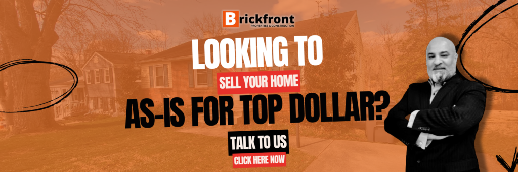 Looking to sell your home as-is and for top dollar? talk to us now!