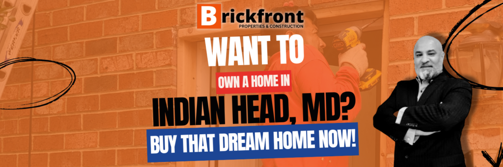 Want to Own a Home in Indian Head, Maryland?