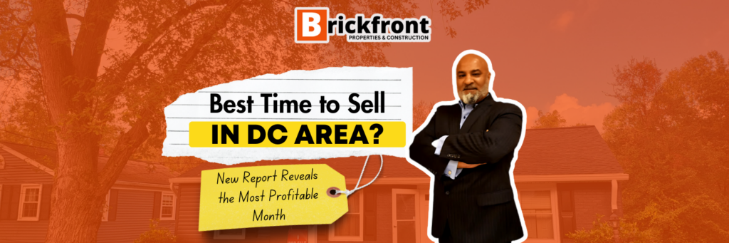 Best Time to Sell in DC? New Report Reveals the Most Profitable Month