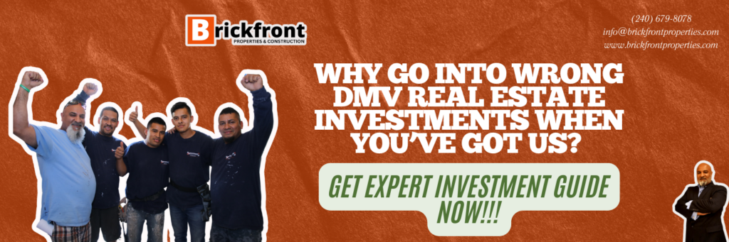 Why go into wrong dmv real estate investments when you’ve got us? get expert investment guide now!!!