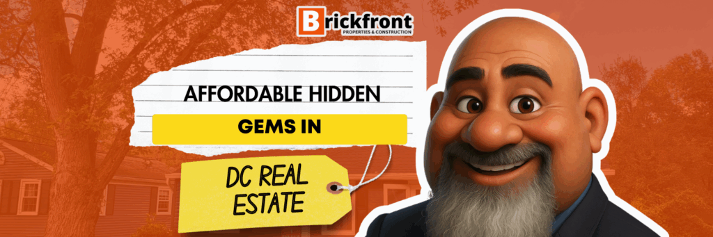 Affordable Hidden Gems in DC Real Estate
