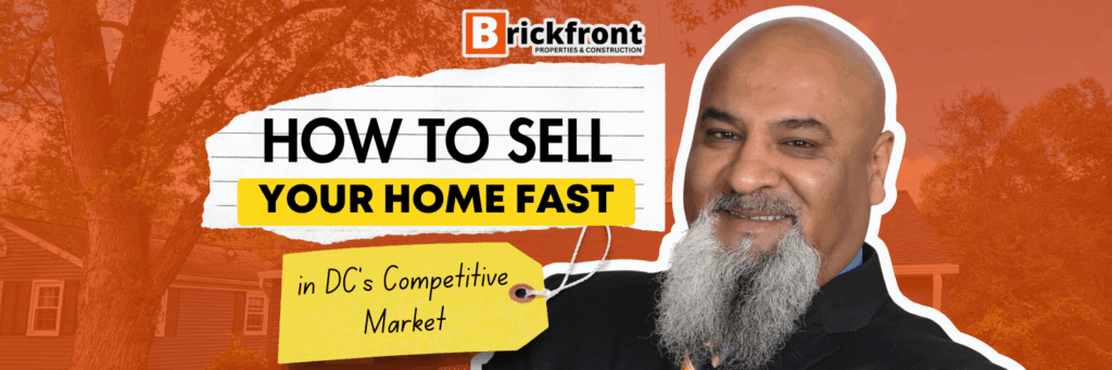 How to Sell Your Home Fast in DC’s Competitive Market