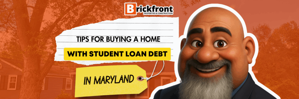 Tips for Buying a Home with Student Loan Debt in Maryland
