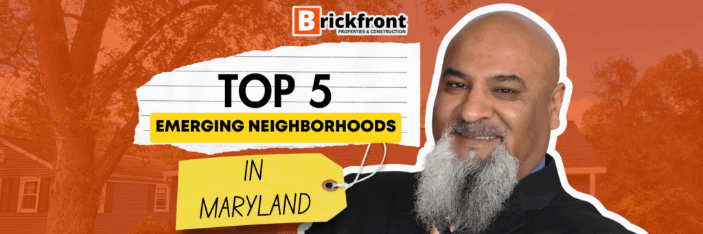 Top 5 Emerging Neighborhoods in Maryland