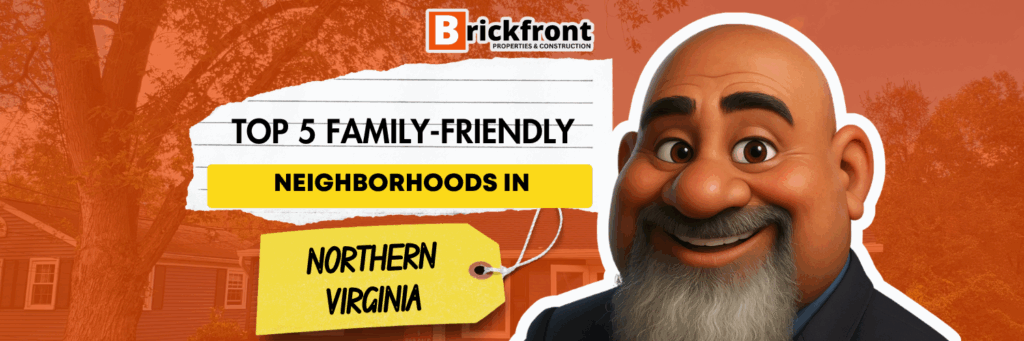 Top 5 Family-Friendly Neighborhoods in Northern Virginia